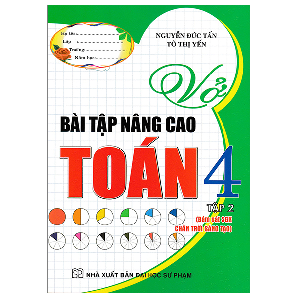 vở bài tập nâng cao toán 4 - tập 2 (bám sát sgk chân trời sáng tạo)