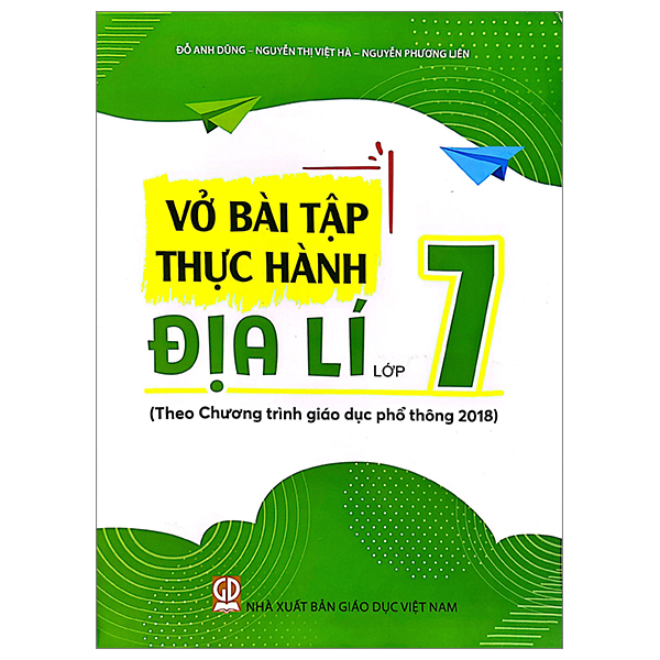 vở bài tập thực hành địa lí lớp 7 (theo chương trình giáo dục phổ thông 2018)