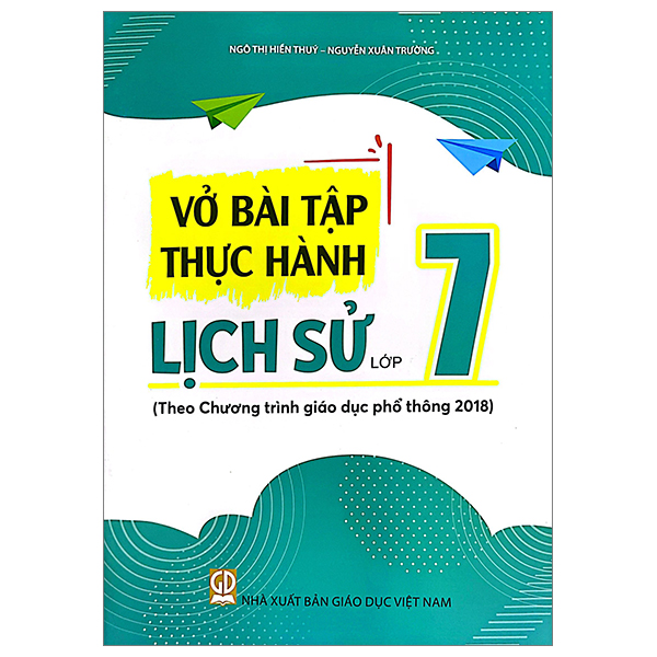 vở bài tập thực hành lịch sử lớp 7 (theo chương trình giáo dục phổ thông 2018)