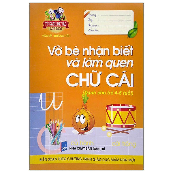 vở bé nhận biết và làm quen chữ cái (dành cho trẻ 4 - 5 tuổi)