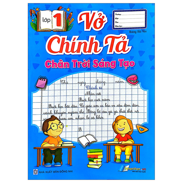 vở chính tả lớp 1 (chân trời sáng tạo) (tái bản 2023)