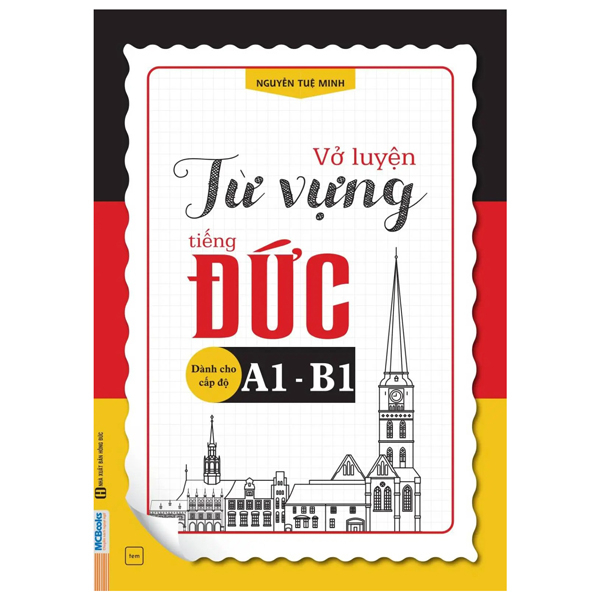 Vở Luyện Từ Vựng Tiếng Đức Dành Cho Cấp Độ A1 - B1