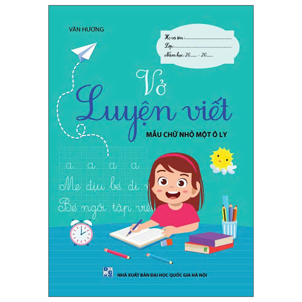 Vở Luyện Viết - Mẫu Chữ Nhỏ Một Ô Ly (Tái Bản 2026)