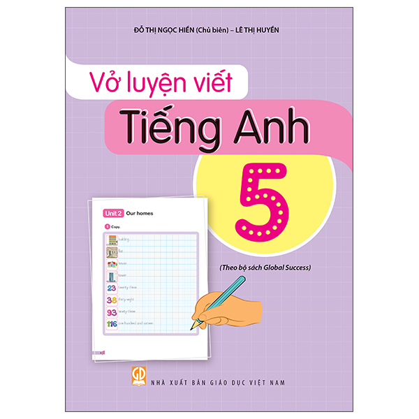 Vở Luyện Viết Tiếng Anh 5 (Theo Bộ Sách Global Success)
