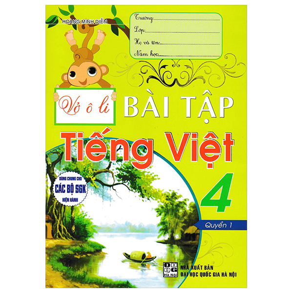 vở ô li bài tập tiếng việt 4 - quyển 1 (dùng chung cho các bộ sgk hiện hành)