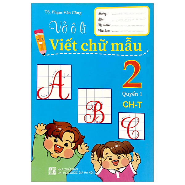 vở ô li viết chữ mẫu 2 - tập 1 (chân trời)