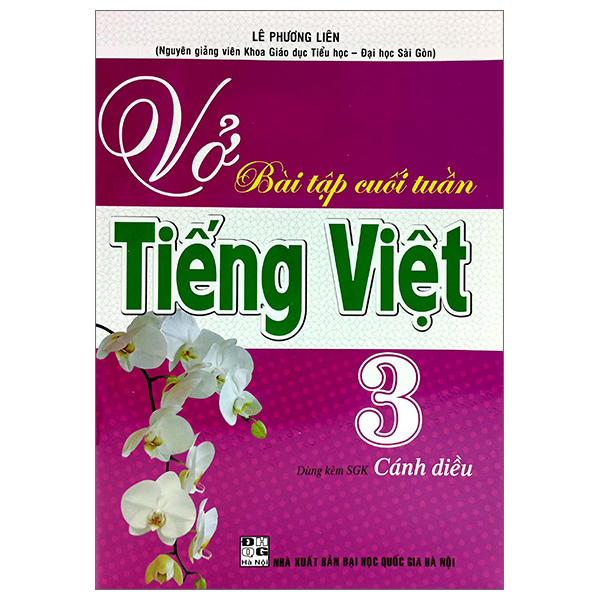 vở ôn tập cuối tuần tiếng việt 3 (dùng kèm sgk cánh diều)