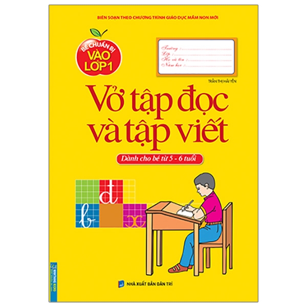 vở tập đọc và tập viết ( dành cho bé từ 5-6 tuổi ) (tái bản)