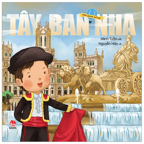 vòng quanh thế giới - tây ban nha (tái bản 2019)