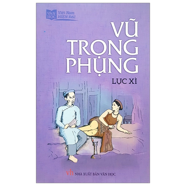 vũ trọng phụng - lục xì (khổ nhỏ)