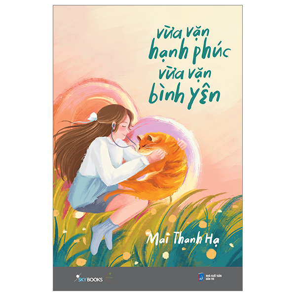 vừa vặn hạnh phúc - vừa vặn bình yên