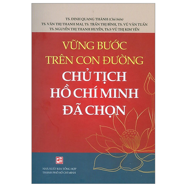 vững bước trên con đường chủ tịch hồ chí minh đã chọn