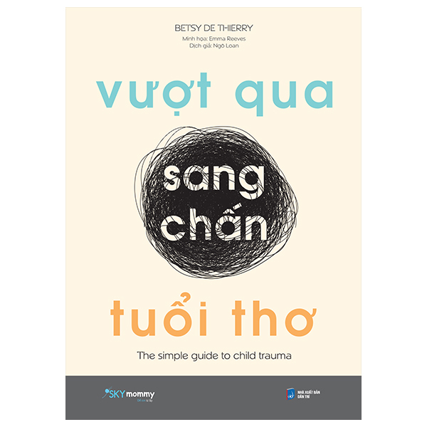 vượt qua sang chấn tuổi thơ