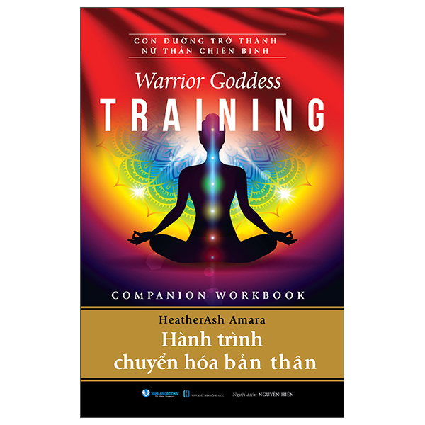 Warrior Goddess Training - Companion Workbook - Hanh Trinh Chuyen Hoa Ban Than