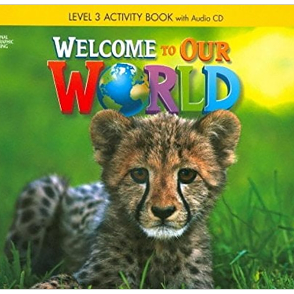 welcome to our world 3: activity book