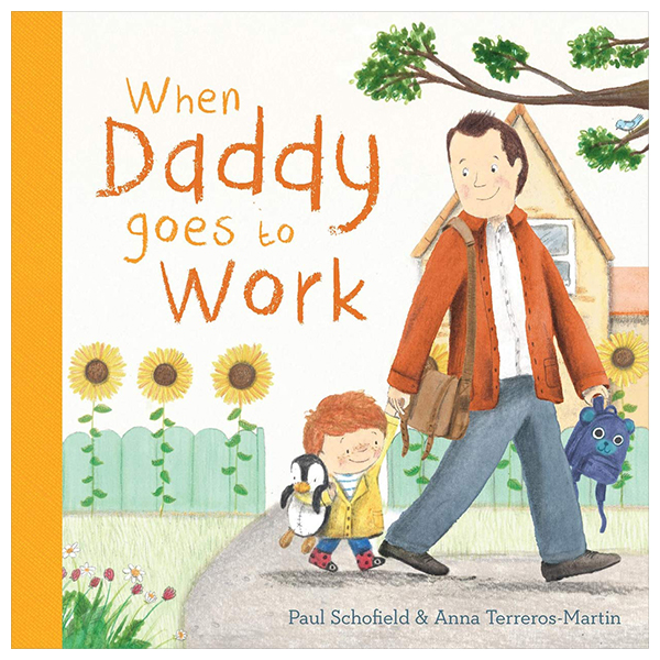 when daddy goes to work