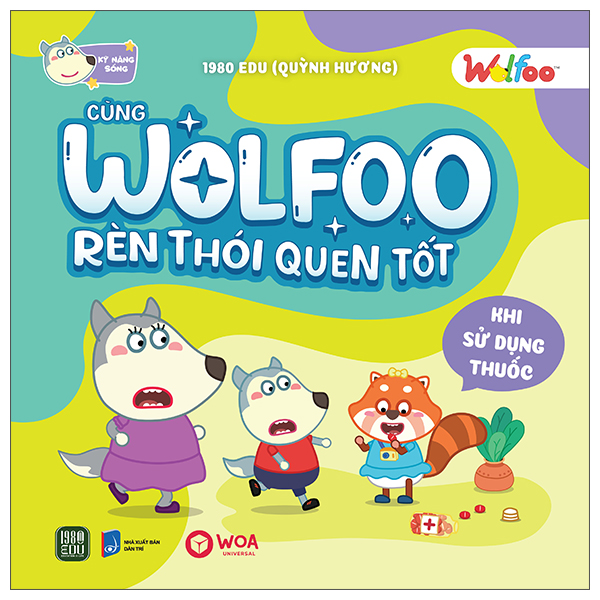 Wolfoo Ren Thoi Quen Tot - Khi Su Dung Thuoc