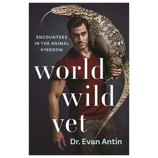 world wild vet: encounters in the animal kingdom