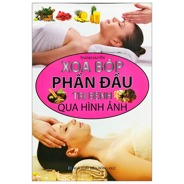 xoa bóp phần đầu trị bệnh qua hình ảnh