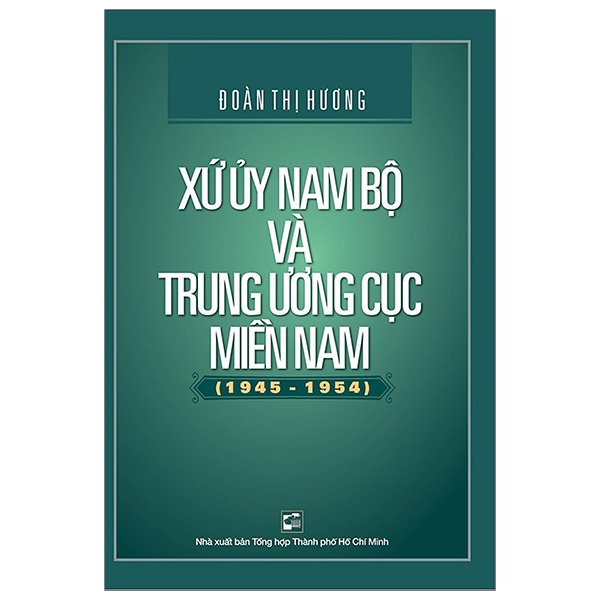 xứ ủy nam bộ và trung ương cục miền nam (1945-1954)