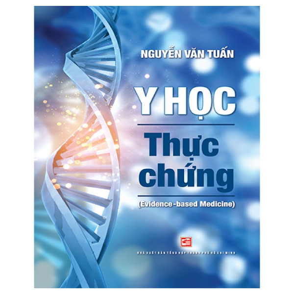 y học thực chứng (evidence - based medicine) (tái bản 2024)